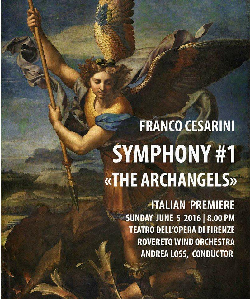 Italian Premiere Symphony No. 1  "The Archangels" - Rovereto Wind Orchestra, Firenze (Italy), 5th June, 2016